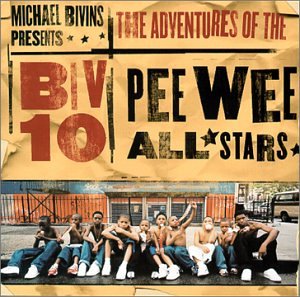 CD-Charts  Search : Michael Bivins Presents the Adventures of the Biv 10 Pee-Wee All-Stars [CASSETTE]