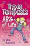 Trixie Tempest's ABZ of Life: Vol 1
