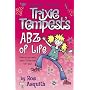 Trixie Tempest's ABZ of Life: v.1: Vol 1