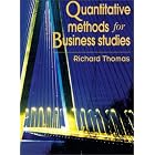 Quantitative Methods for Business Studies by Richard Thomas