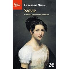 Sylvie suivi de Les chim�res et Odelettes