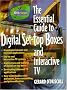 The Essential Guide to Digital Set-Top Boxes and Interactive TV (Essential Guide Series)