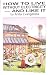 Books : How to Live Without Electricity - And Like It