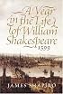 A Year in the Life of William Shakespeare: 1599