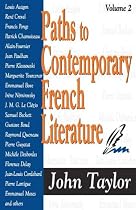 Paths to Contemporary French Literature