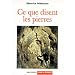 Ce que disent les pierres