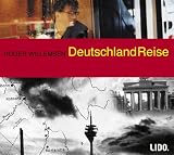 Deutschlandreise. 2 CDs. . Eine Reportage