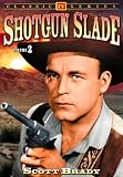 Shotgun Slade, Volume 2