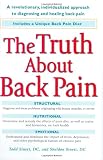 The Truth About Back Pain: A Revolutionary, Individualized Approach to Diagnosing and Healing Back Pain