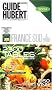 Guide Hubert : France Sud 2004