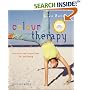 Colour Therapy: Exercises and Inspirations for Well-being (Live Better S.) (Live Better)