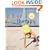 Colour Therapy: Exercises and Inspirations for Well-being (Live Better S.)