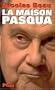 La Maison Pasqua