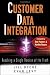 Customer Data Integration: Reaching a Single Version of the Truth (Wiley and SAS Business Series)