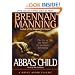 Abba's Child: The Cry of the Heart for Intimate Belonging