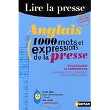Anglais : 1000 mots et expressions de la pressepar Claude Renucci