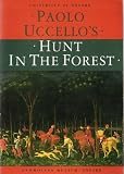 Paolo Uccello's Hunt in the Forest