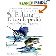 Ken Schultz's Fishing Encyclopedia by Ken Schultz