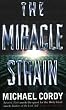 The Miracle Strain