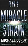 The Miracle Strain