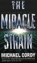The Miracle Strain