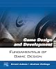 Fundamentals of game design by  Ernest Adams;&nbsp;Andrew Rollings 
