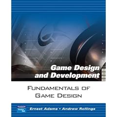 Fundamentals of Game Design (Game Design and Development)