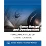 Fundamentals of Game Design (Game Design and Development)
