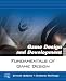 Fundamentals of Game Design (Game Design and Development)