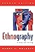 Ethnography: A Way of Seeing