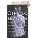 The Othello Response: Dealing with Jealousy, Suspicion and Rage in Your Relationship