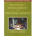Emergency Management of the Pediatric Patient: Cases, Algorithms, Evidence by  Kimball A Prentiss, Nathan W Mick, Brian Cummings, and Michael R Filbin
