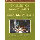 Emergency Management of the Pediatric Patient: Cases, Algorithms, Evidence by  Kimball A Prentiss, Nathan W Mick, Brian Cummings, and Michael R Filbin