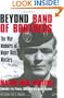 Beyond Band of Brothers: The War Memoirs of Major Dick Winters