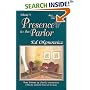Presence in the Parlor: True Stories of Ghostly Encounters in Delaware, Maryland, Virginia and New Jersey (Spirits Between the Bays Series, Volume 5)