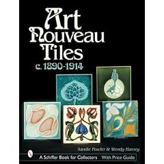Art Nouveau Tiles: C. 1890-1914