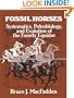Fossil Horses: Systematics, Paleobiology, and Evolution of the Family Equidae