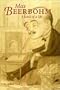 Max Beerbohm: A Kind of Life