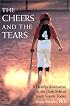 The Cheers and the Tears: A Healthy Alternative to the Dark Side of Youth Sports Today