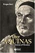 After Aquinas: Versions of Thomism