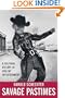 Savage Pastimes: A Cultural History of Violent Entertainment