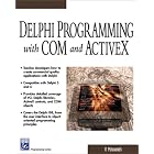Click here to buy Delphi Programming with COM and ActiveX (Programming Series) by V. Ponamarev.