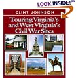 Touring Virginia's and West Virginia's Civil War Sites (Touring the Backroads) by  Clint Johnson