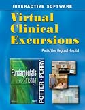 Virtual Clinical Excursions 3.0 to Accompany Fundamentals of Nursing