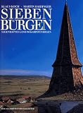 Siebenb�rgen. Sagenhaftes Land im Karpatenbogen - Klaus Koch