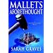 Mallets Aforethought: A Home Repair is Homicide Mystery (Graves, Sarah. Home Repair Is Homicide Mystery.)