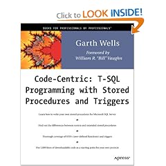 Code Centric: T-SQL Programming with Stored Procedures and Triggers