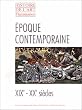 L'Epoque contemporaine, XIXe et XXe si�cles