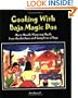 Cooking with Baja Magic Dos