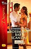 Bossmans Baby Scandal (Silhouette Desire)